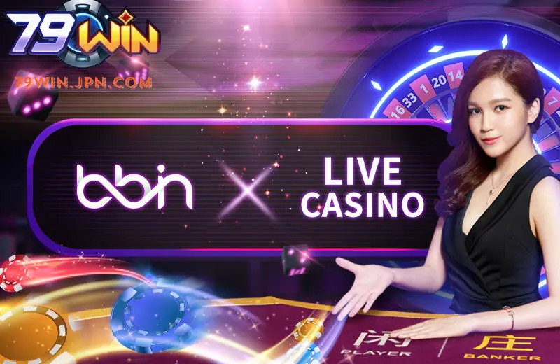 Sảnh BBIN hợp tác chặt chẽ với 79win 