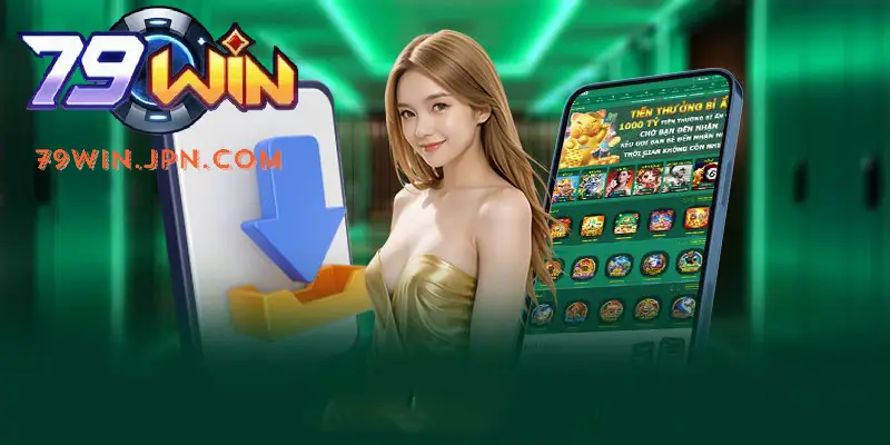 Tải app 79win qua mã QR nhanh, an toàn