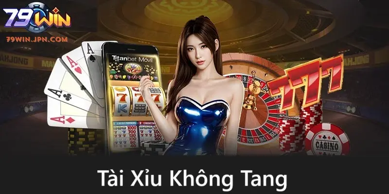 Tài Xỉu Không Tang: Giải Mã Chi Tiết Cho Người Chơi Mới